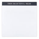 This Beautiful Mess Chunky Square Notepad Block | 7.25" x 7.25"