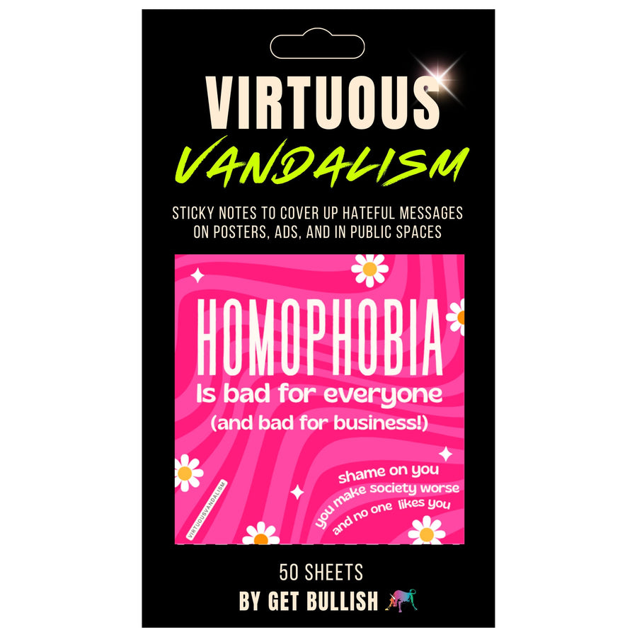 Virtuous Vandalism “Homophobia is Bad for Everyone” Sticky Notes 3