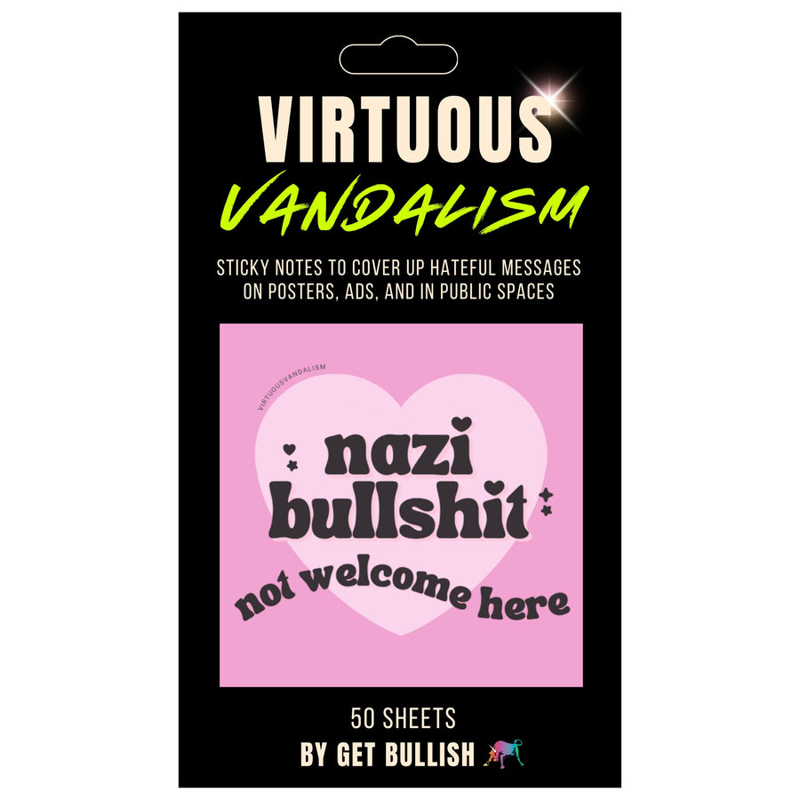 Virtuous Vandalism “Nazi Bullshit Not Welcome Here” Sticky Notes 3