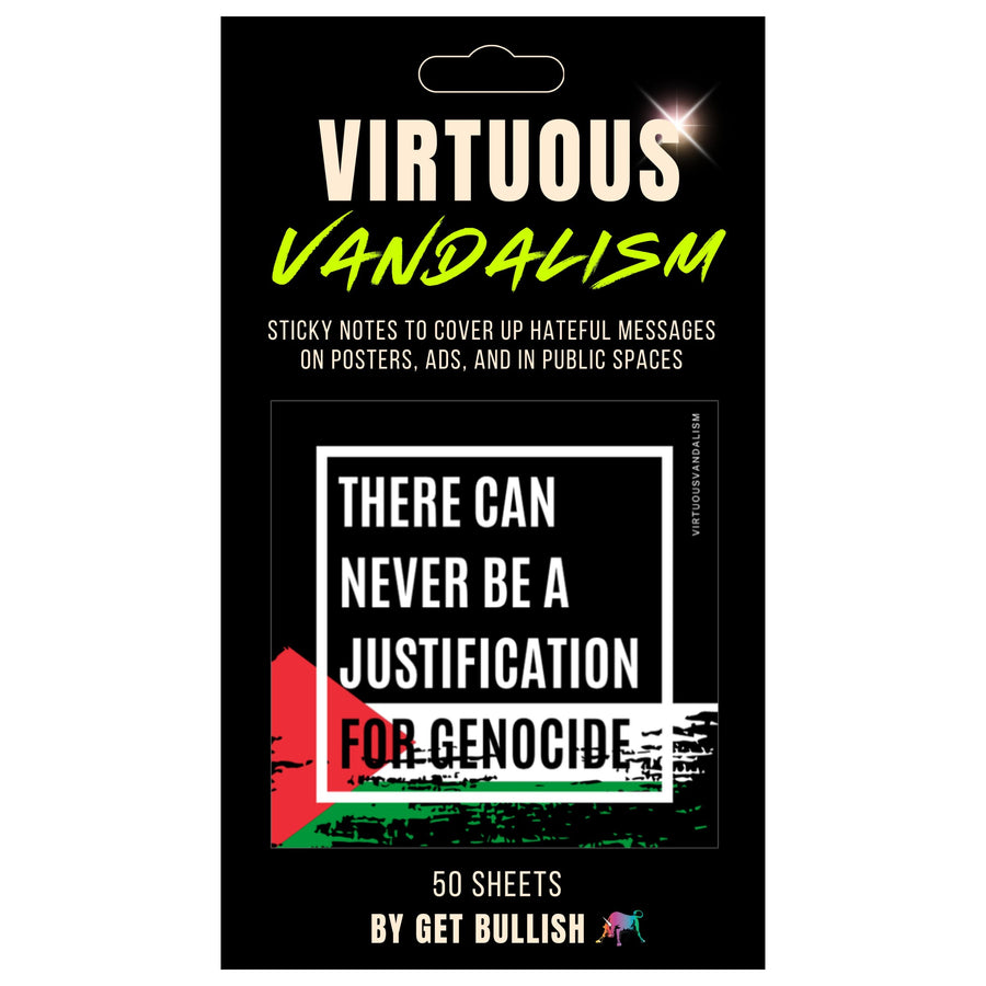 Virtuous Vandalism “There Can Never Be a Justification for Genocide” Sticky Notes 3