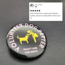 Volunteer Dog Petter 1.25" Pinback Button | Dog Lover Badge