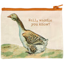 Well Waddle You Know Zipper Wallet | Coin Purse Organizer Pouch | 5.25" x 4.25"