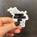 What The Ever-Loving Fuck | Floral Vinyl Die Cut Sticker