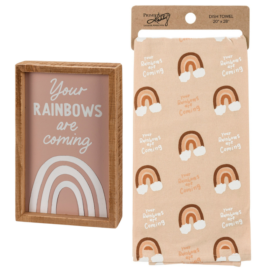 Your Rainbows Are Coming Inspirational Gift | Decor Sign and Tea Towel Bundle