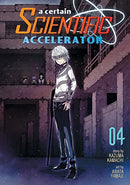 A Certain Scientific Accelerator Vol 4