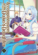 Accomplishments of the Duke's Daughter Vol 1