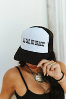 All Gas, No Brakes Trucker Hat