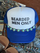 Bearded Men Only Trucker Hat