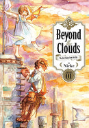 Beyond the Clouds The Girl Who Fell From The Sky Vol 1