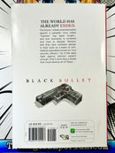 Black Bullet Those Who Would Be Gods Vol 1