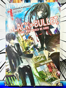 Black Bullet Those Who Would Be Gods Vol 1