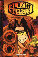 Blazin' Barrels Vol 1