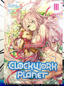 Clockwork Planet Vol 3
