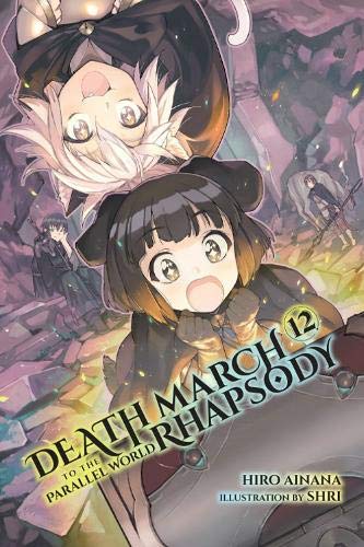 Death March To The Parallel World Rhapsody Vol 12