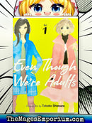 Even Though We're Adults Vol 1