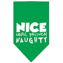 Christmas Pet and Dog Bandana Screen Printed, "Nice Until Proven Naughty"