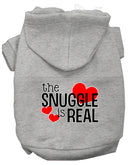 Pet, Dog & Cat Hoodie Screen Printed, "The Snuggle Is Real"