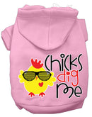 Pet, Dog & Cat Hoodie Screen Printed, "Chicks Dig Me"
