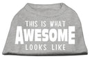 Pet Dog & Cat Shirt Screen Printed, "This Is What Awesome Looks Like"