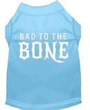 Pet Dog & Cat Shirt Screen Printed, "Bad To The Bone"