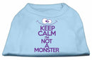 Pet Dog & Cat Shirt Screen Printed, "Keep Calm I'm Not A Monster"