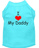 Pet Dog & Cat Shirt Screen Printed, "I Love My Daddy"