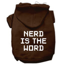 Pet Dog & Cat Hoodie Screen Printed, "Nerd Is The Word"