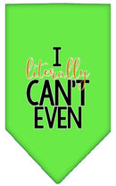 Pet and Dog Bandana Screen Printed, "I Literally Can't Even"