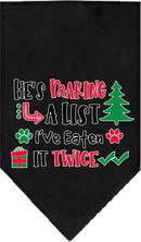 Christmas Pet and Dog Bandana Screen Printed, "He's Making A List, I've Eaten It Twice"