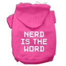 Pet Dog & Cat Hoodie Screen Printed, "Nerd Is The Word"