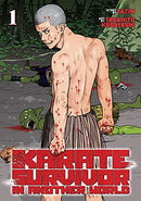 Karate Survivor In Another World Vol 1