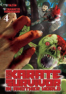 Karate Survivor in Another World Vol 4