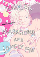 Kisses, Macarons, and Lonely Pie
