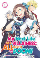 My Next Life As A Villainess: All Routes Lead To Doom! Vol 1