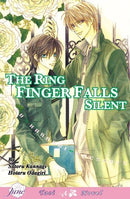 Only The Ring Finger Knows The Ring Finger Falls Silent