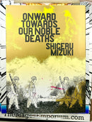 Onwards Towards Our Noble Deaths