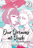 Our Dreams At Dusk Vol 2