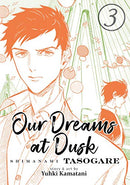 Our Dreams At Dusk Vol 3