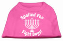 Hanukkah Pet Dog & Cat Shirt Screen Printed, "Spoiled for Eight Days"