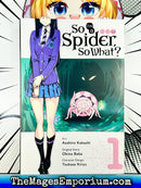 So I'm A Spider, So What? Vol 1 Manga