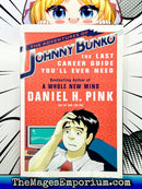 The Adventures of Johnny Bunko The Last Career Guide You'll Ever Need