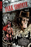 The Dark Goodbye Vol 1