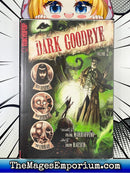 The Dark Goodbye Vol 2