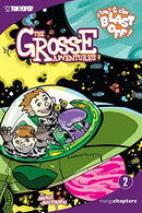 The Grosse Adventures Stinky and Stan Blast Off! Vol 2