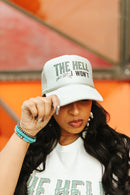 The Hell I Won't Trucker Hat
