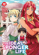 The Ideal Sponger Life Vol 12