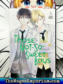 Those Not-So-Sweet Boys Vol 6