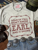 What Happened To Earl Graphic Tee