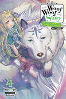 Woof Woof Story: I Told You to Turn Me Into a Pampered Pooch, Not Fenrir! Vol 4