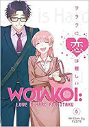 Wotakoi: Love Is Hard For Otaku Vol 6